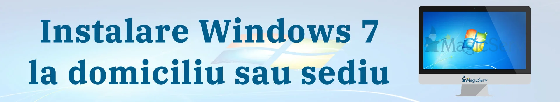 Instalare Windows 7 la domiciliu